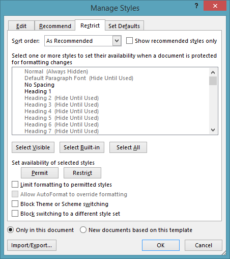 The Restrict Tab of the Manage Styles Dialog in Word 2013